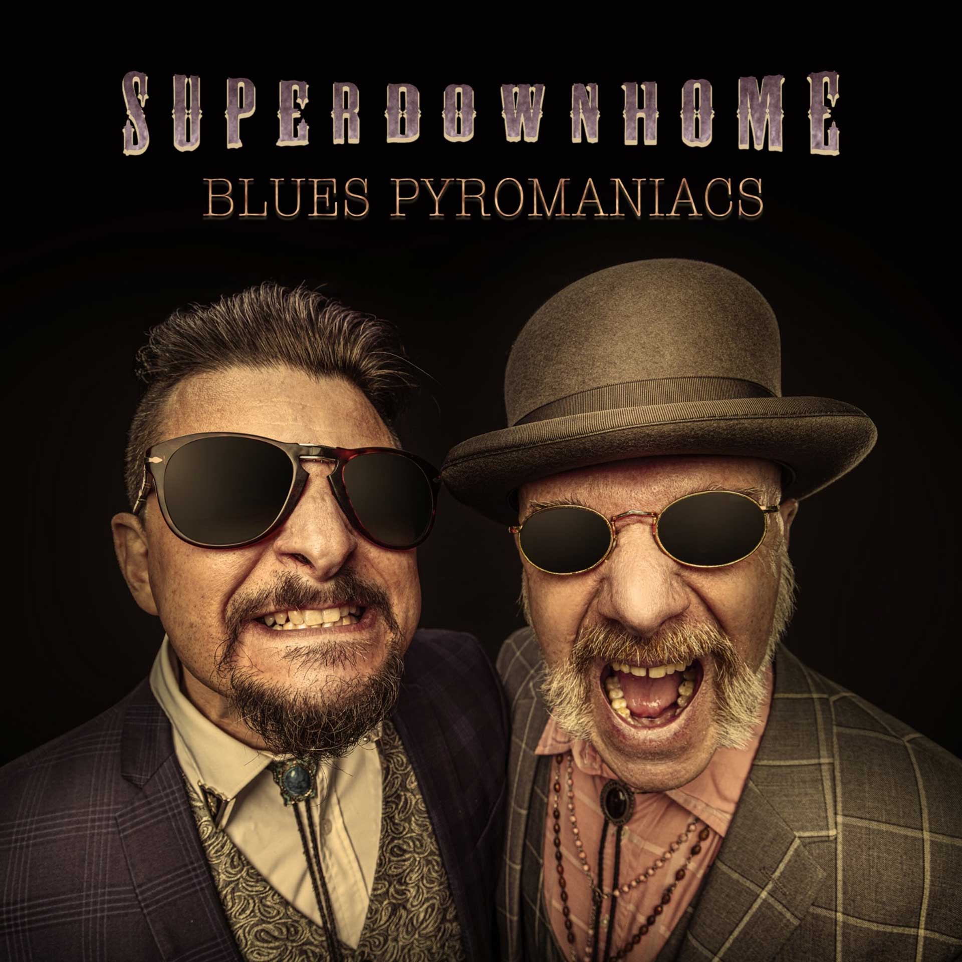 Superdownhome Blues Pyromaniac